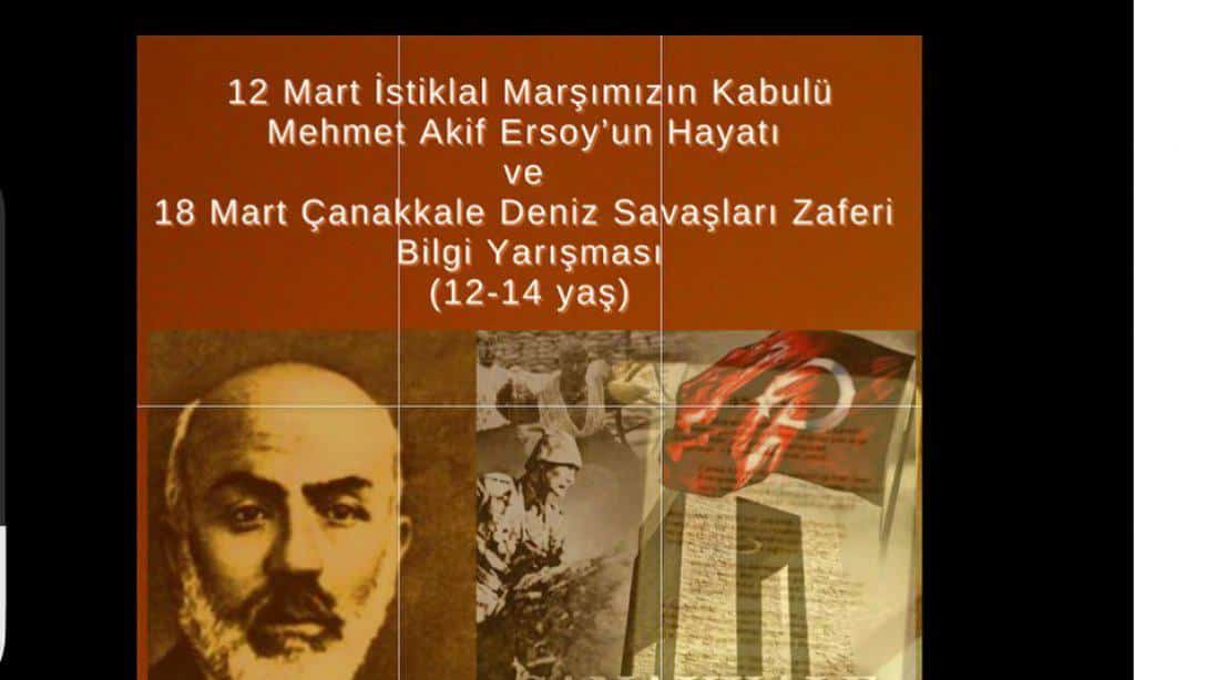 12 Mart İstiklal Marşı'nın Kabulü ve 18 Mart Çanakkale Deniz Savaşları Zaferi Bilgi Yarışması